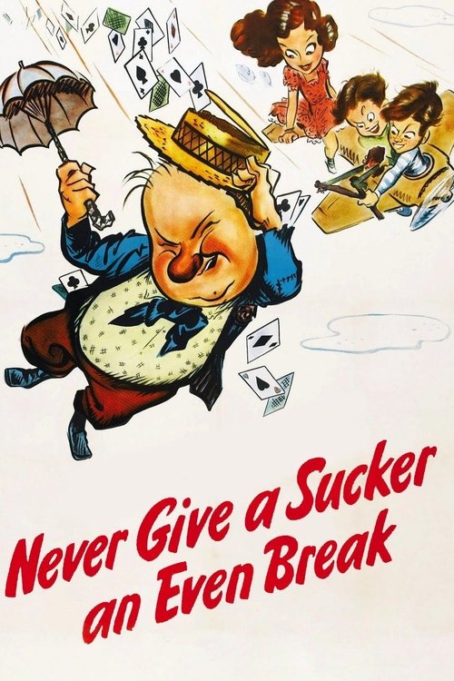 Póster de Never Give a Sucker an Even Break