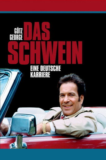 Póster de Das Schwein - Eine deutsche Karriere