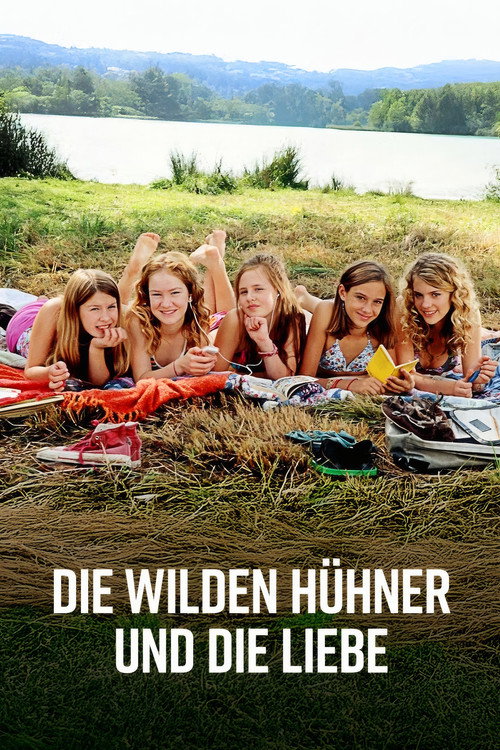 Póster de Die Wilden Hühner und die Liebe