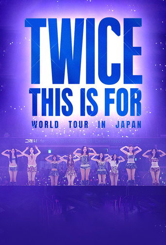 Póster de 『TWICE THIS IS FOR WORLD TOUR IN JAPAN』