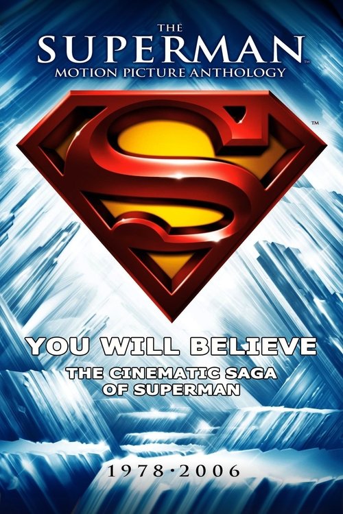 Póster de You Will Believe: The Cinematic Saga of Superman