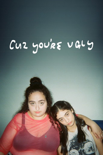 Póster de Cuz You're Ugly