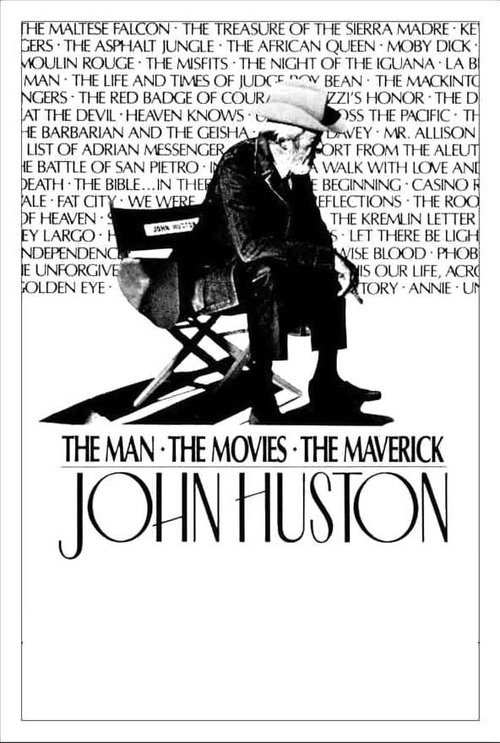 Póster de John Huston: The Man, the Movies, the Maverick