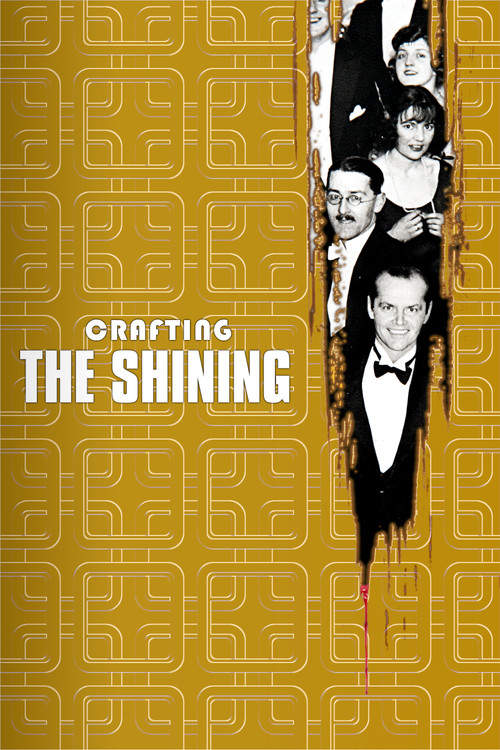 Póster de View from the Overlook: Crafting 'The Shining'