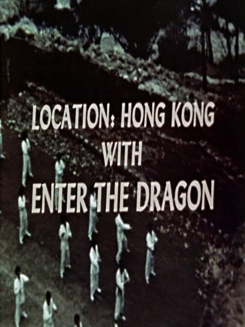 Póster de Location: Hong Kong with Enter the Dragon