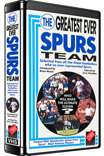 Póster de Tottenham Hotspur F.C. - The Greatest Ever Team