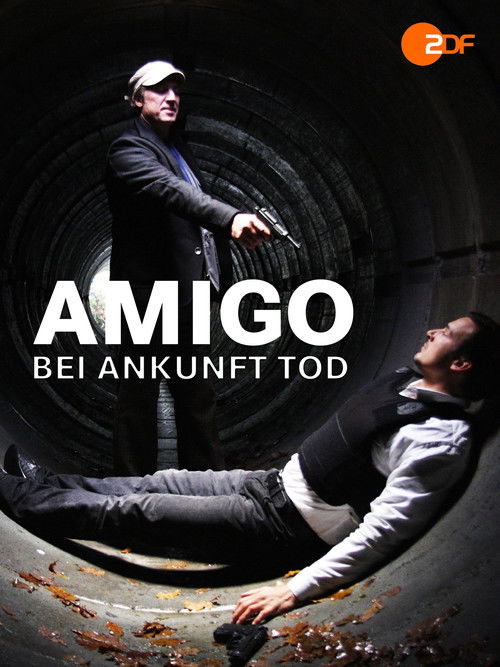 Póster de Amigo – Bei Ankunft Tod