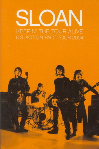 Póster de Sloan: Keepin' The Tour Alive