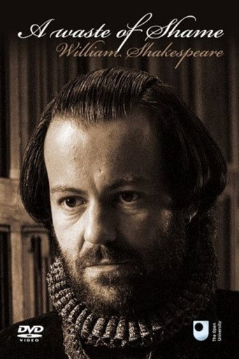 Póster de A Waste of Shame: The Mystery of Shakespeare and His Sonnets