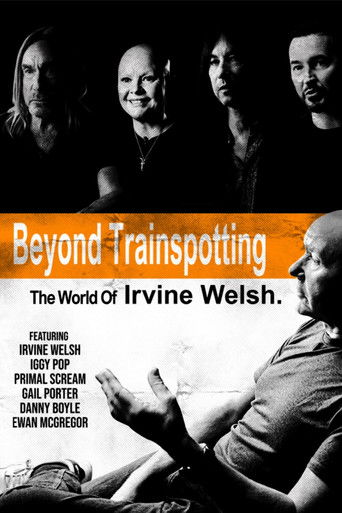 Póster de Beyond Trainspotting: The World of Irvine Welsh
