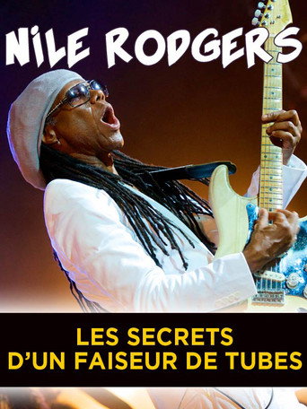 Póster de Nile Rodgers, les secrets d’un faiseur de tubes
