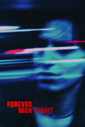 Póster de Forever Won't Wait