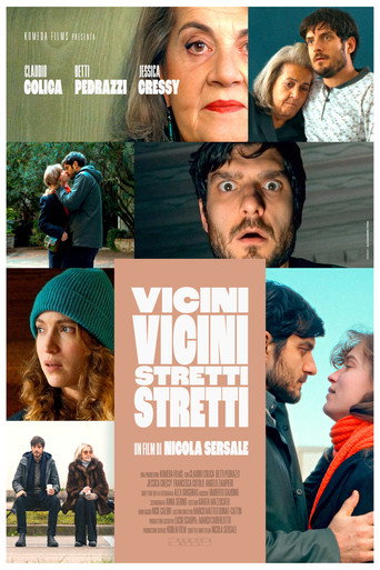 Póster de Vicini Vicini, Stretti Stretti