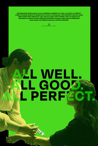 Póster de All Well. All Good. All Perfect.