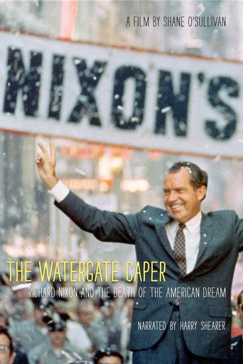Póster de The Watergate Caper: Richard Nixon and the Death of the American Dream