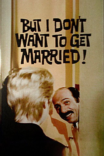 Póster de But I Don't Want to Get Married!