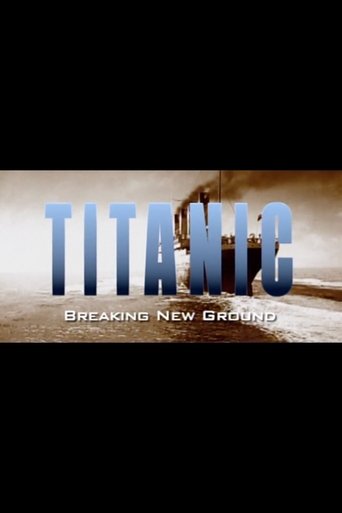 Póster de Titanic: Breaking New Ground
