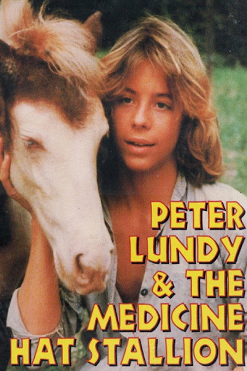 Póster de Peter Lundy and the Medicine Hat Stallion