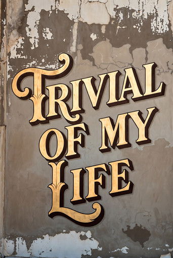 Póster de Trivial Of My Life