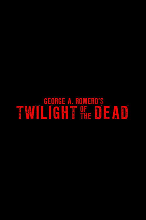 Póster de Twilight of the Dead