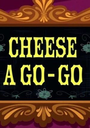 Póster de CN Invaded Part 1: Cheese A-Go-Go