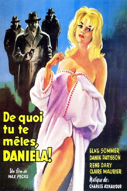 Póster de De quoi tu te mêles Daniela!