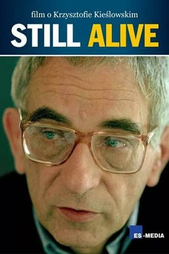 Póster de Still Alive: film o Krzysztofie Kieślowskim