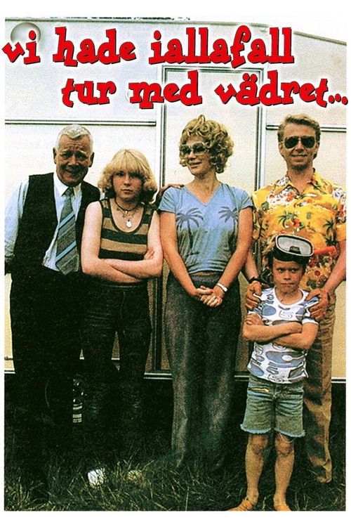 Póster de Vi hade i alla fall tur med vädret