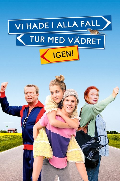 Póster de Vi hade i alla fall tur med vädret igen!