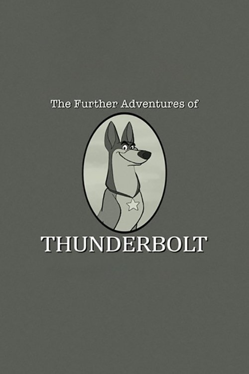 Póster de 101 Dalmatians: The Further Adventures of Thunderbolt