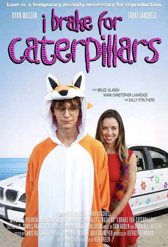Póster de I Brake for Caterpillars