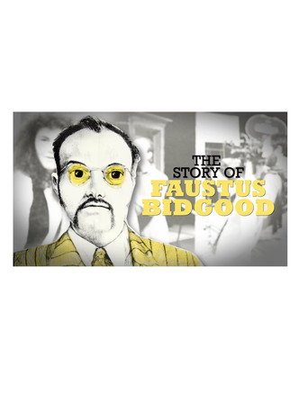 Póster de The Story of Faustus Bidgood