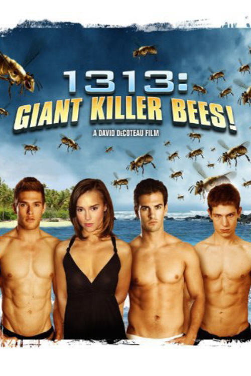 Póster de 1313: Giant Killer Bees!