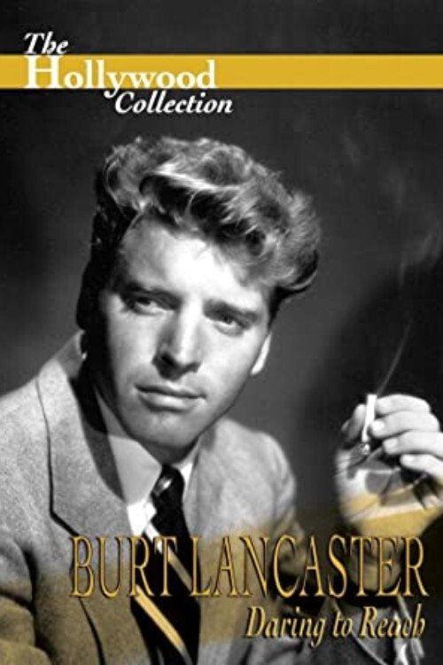 Póster de Burt Lancaster: Daring to Reach