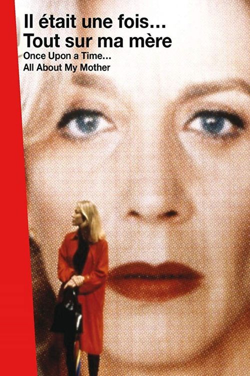 Póster de Il était une fois… Tout sur ma mère