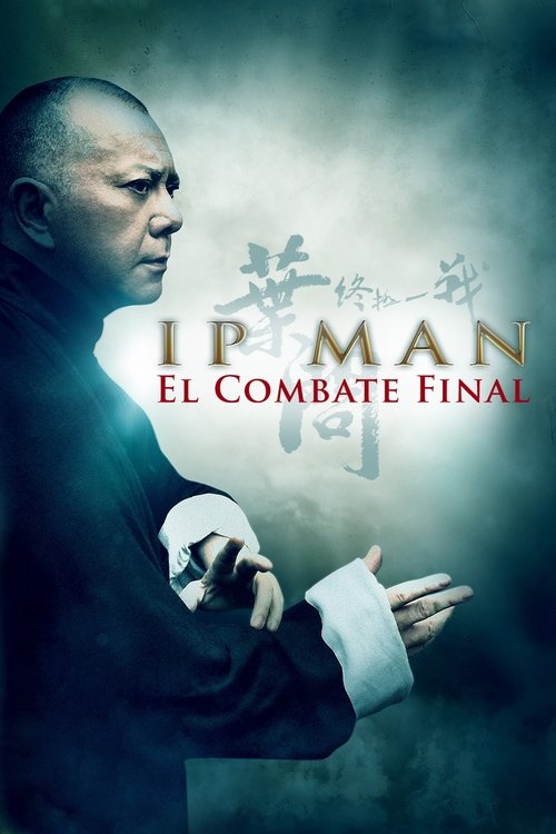 Póster de Ip Man: La pelea final