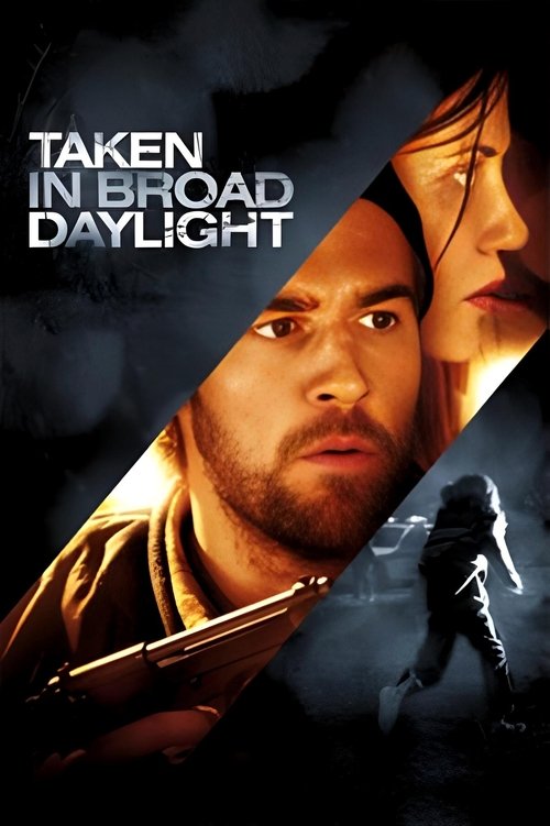 Póster de Taken in Broad Daylight