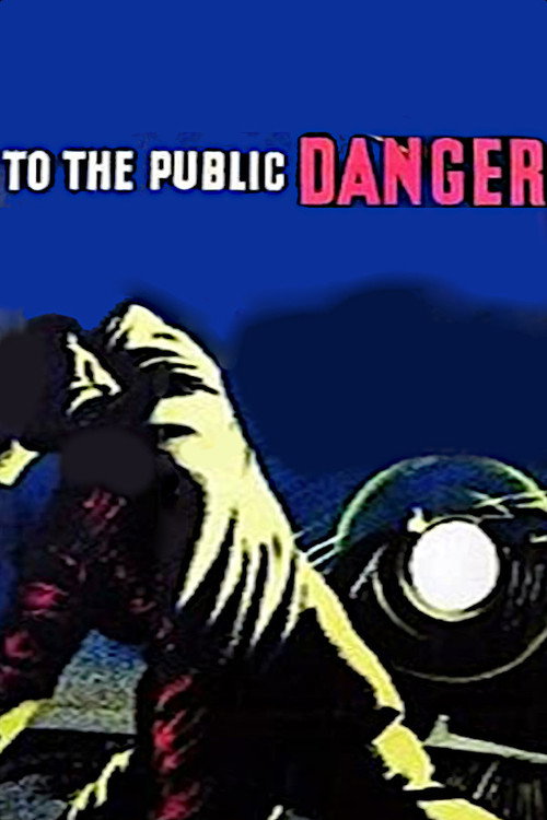 Póster de To the Public Danger