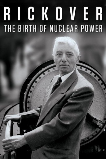 Póster de Rickover: The Birth of Nuclear Power
