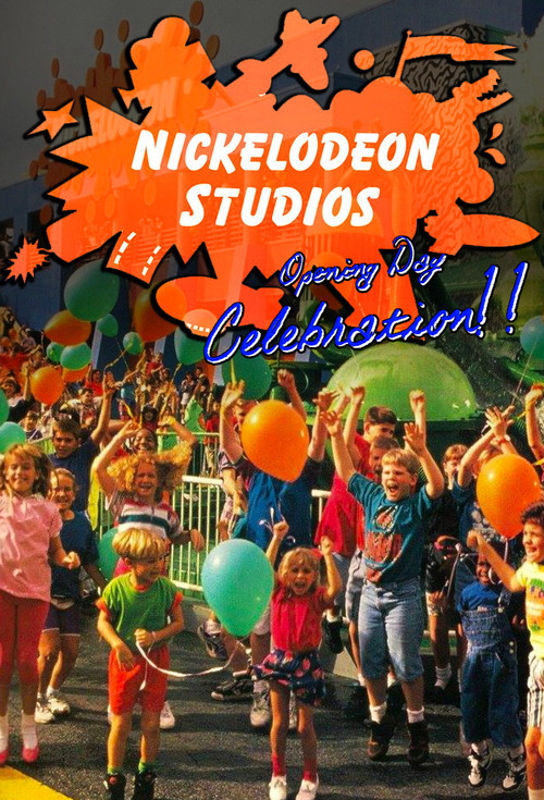 Póster de Nickelodeon Studios Opening Day Celebration!