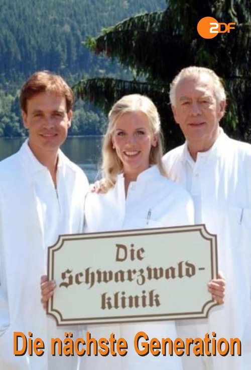 Póster de Die Schwarzwaldklinik: Die nächste Generation