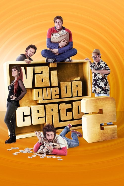 Póster de Vai que da certo 2