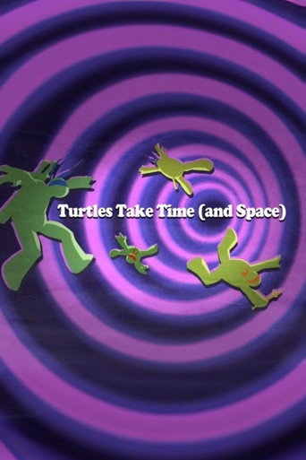 Póster de Turtles Take Time (and Space)