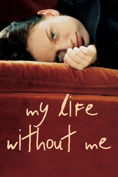 Póster de My Life Without Me