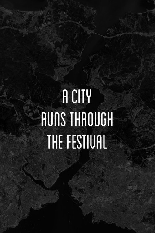 Póster de İçinden Şehir Geçen Festival