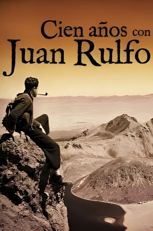 Póster de Cien años con Juan Rulfo