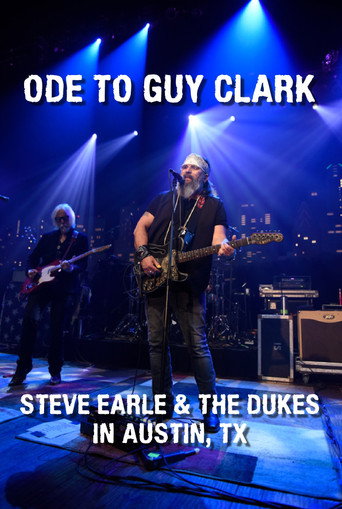 Póster de Ode to Guy Clark: Steve Earle in Austin, TX