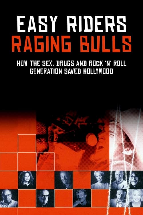 Póster de Easy Riders, Raging Bulls: How the Sex 'n' Drugs 'n' Rock 'n' Roll Generation Saved Hollywood