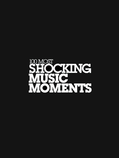 Póster de VH1's 100 Most Shocking Music Moments