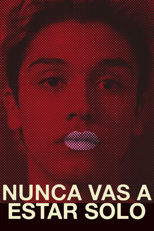 Póster de Nunca vas a estar solo